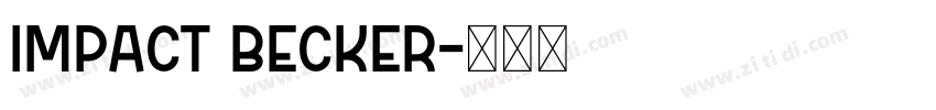 impact becker字体转换